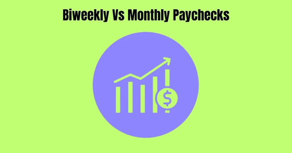 Biweekly vs Monthly Paychecks: Which Leaves You With More Take-Home?