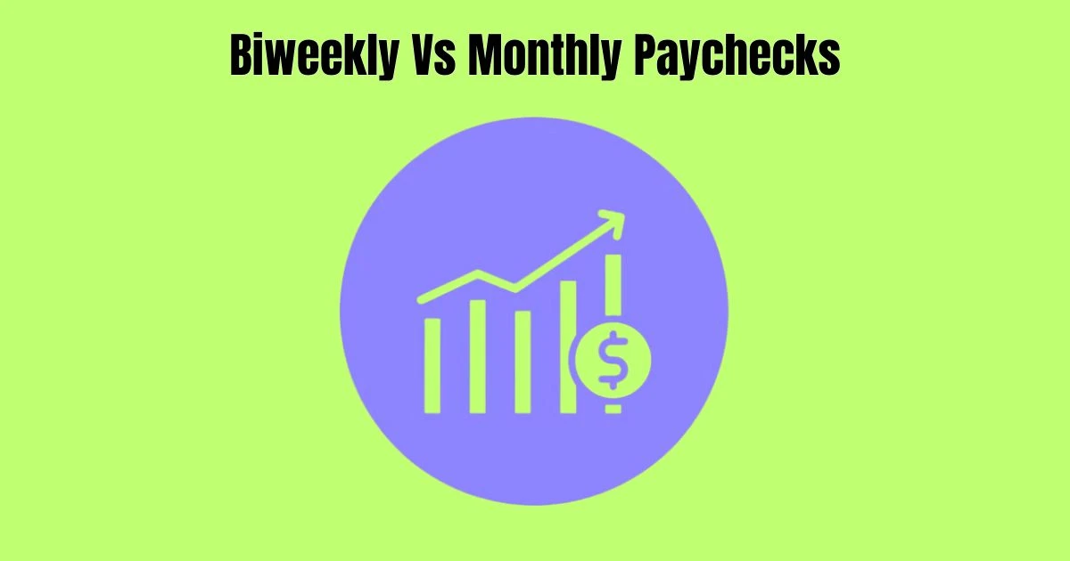 Biweekly vs Monthly Paychecks: Which Leaves You With More Take-Home?