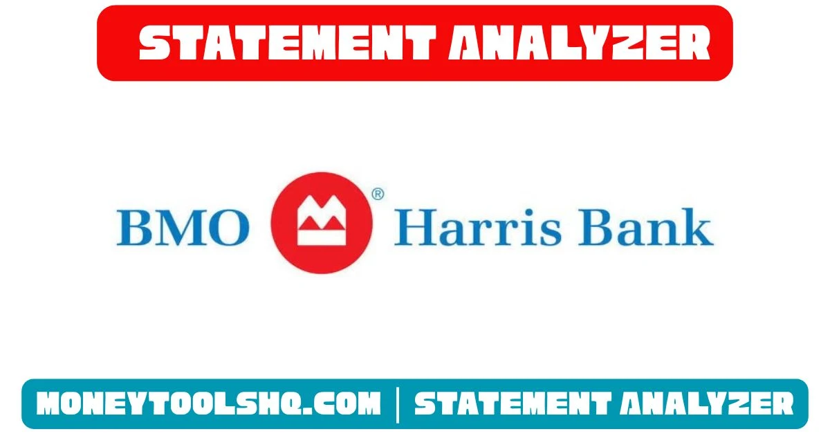 BMO HARRIS - Statement Analyzer