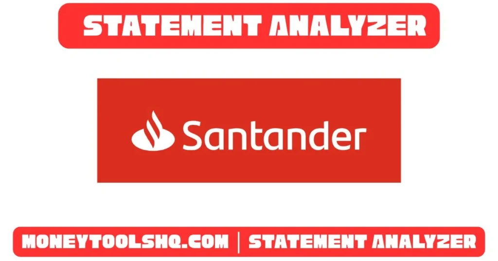 Santander UK BANK - Statement Analyzer
