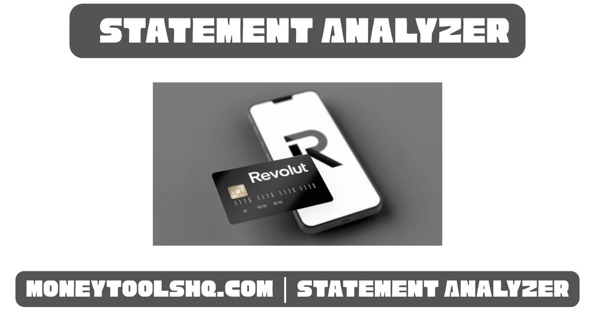 Revolut UK BANK - Statement Analyzer