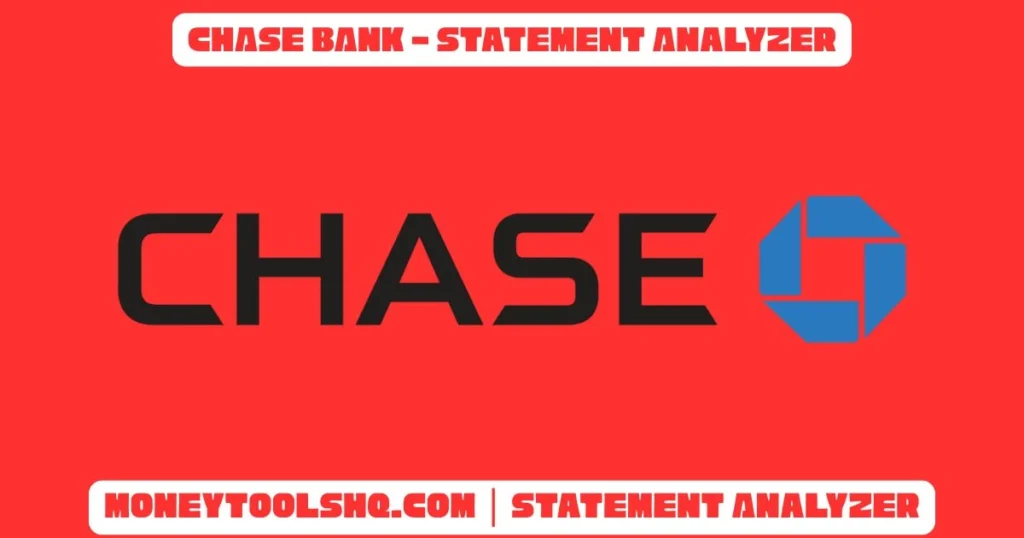 CHASE BANK - Statement Analyzer