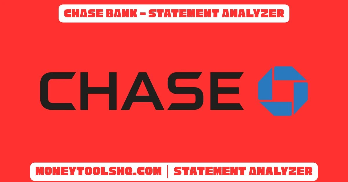 CHASE BANK - Statement Analyzer
