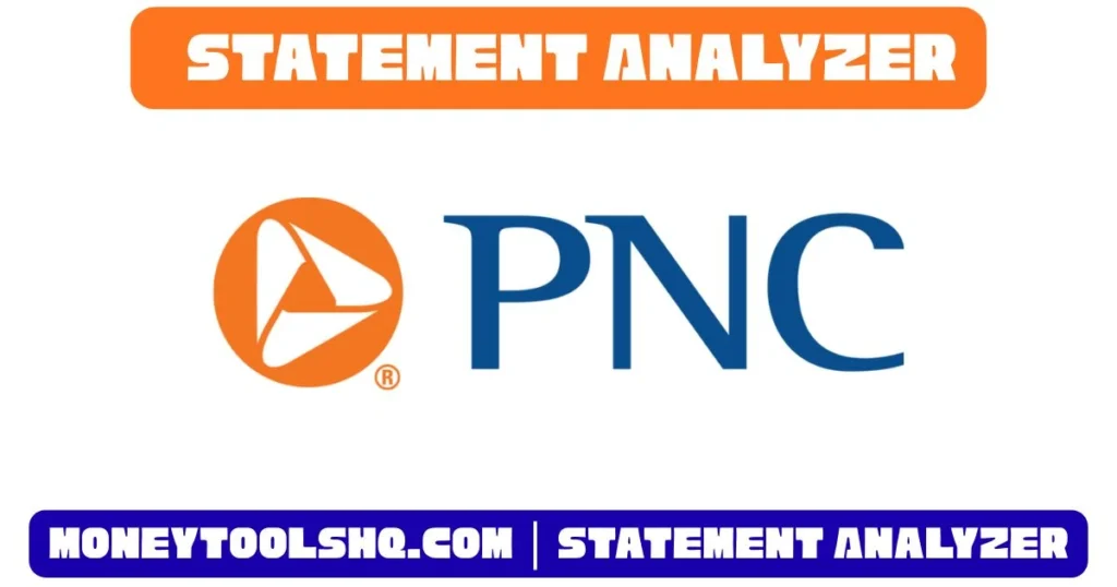 PNC Bank Statement Analyzer.