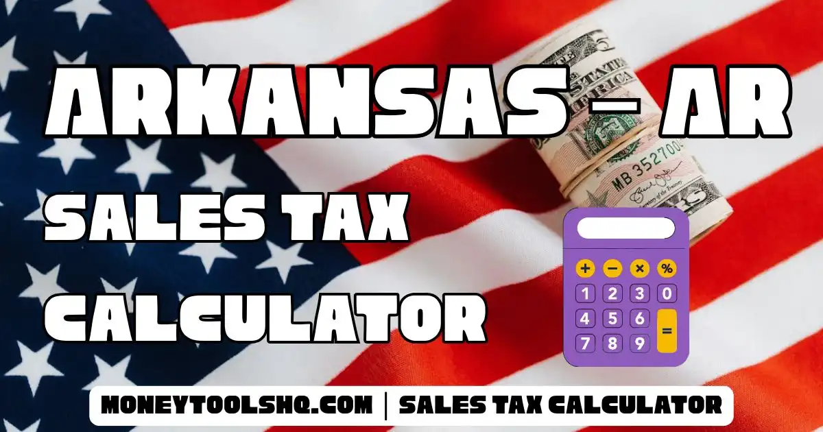 Arkansas – AR Sales Tax Calculator